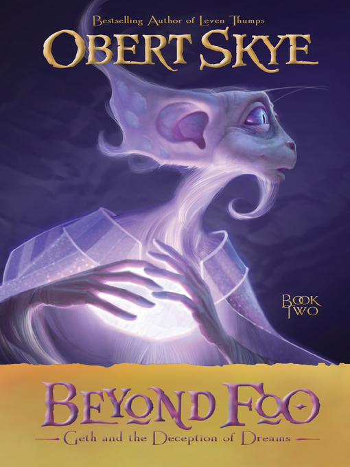 Title details for Geth and the Deception of Dreams by Obert Skye - Available